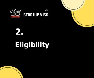 Eligibility for UK Startup Visa